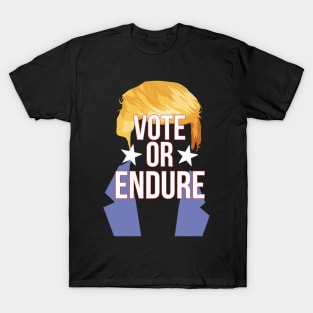 Biden or Trump Vote or Endure USA 2020 elections T-Shirt